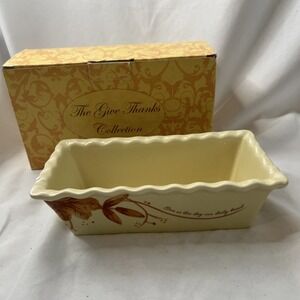 Our Daily Bread Loaf Pan Ceramic The Give Thanks Collection‎ with Box